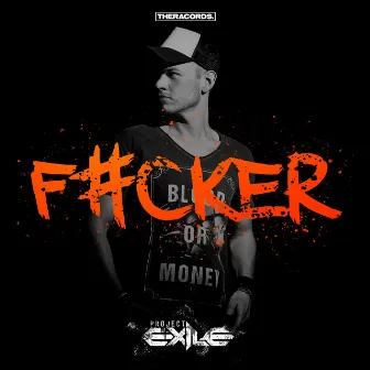 F#cker by Project Exile