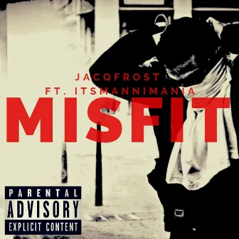 Misfit by JacqFrost