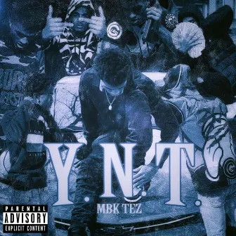 Y.N.T. by MBK Tez