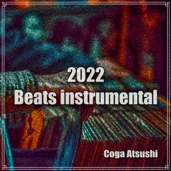 2022 Beats instrumental by Coga Atsushi