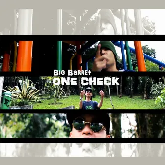 One Check by Big Barret