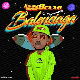 In My BALENCIAGA by Kuzy Brxxn