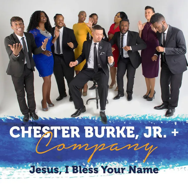 Jesus, I Bless Your Name - Single