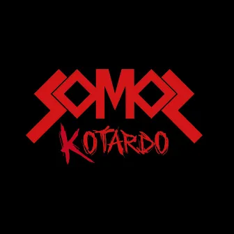 Somos by Kotardo