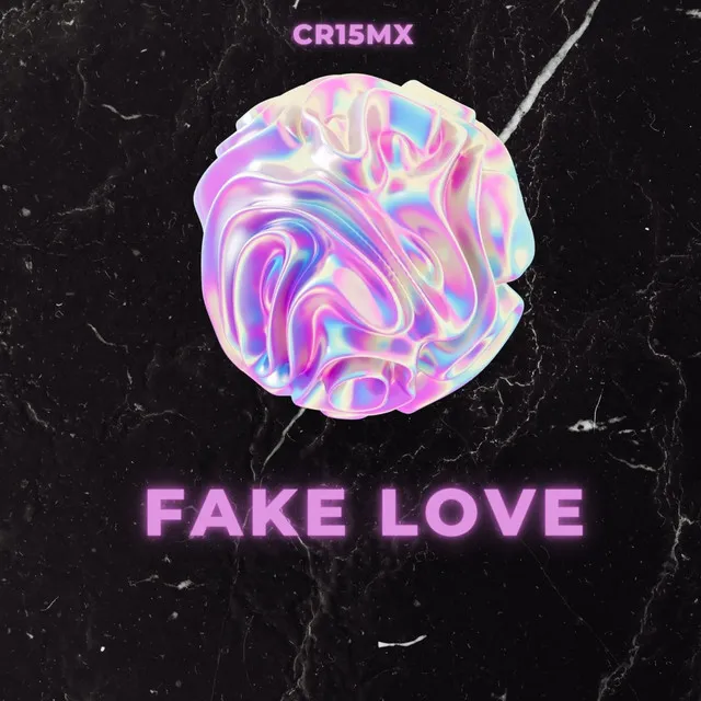 Fake Love