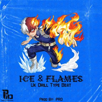 Ice & Flames by Feels Like A Pro