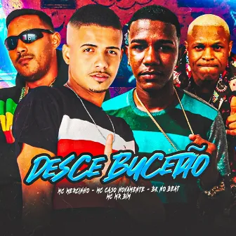 Desce Bucetão by MC Mercinho