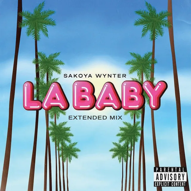 LA Baby - Extended Mix