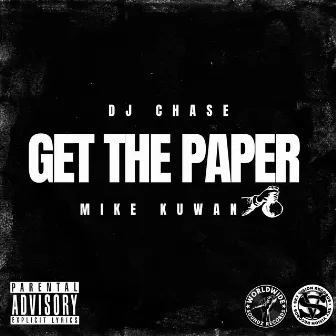 Get The Paper by DJ Chase