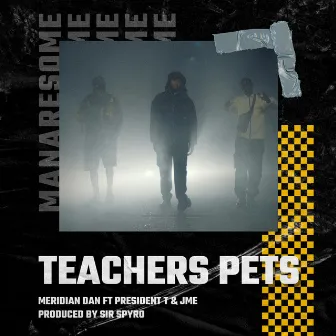 Teachers Pets by Meridian Dan