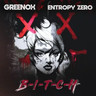 Bitch by GReeNOX