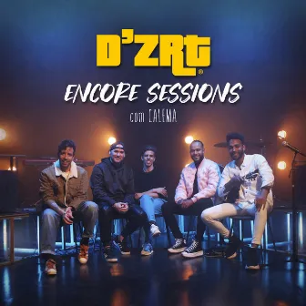 Estar Ao Pé de Ti (Encore Sessions) by D'ZRT