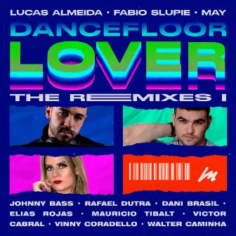 Dancefloor Lover (The Remixes I) by Fabio Slupie