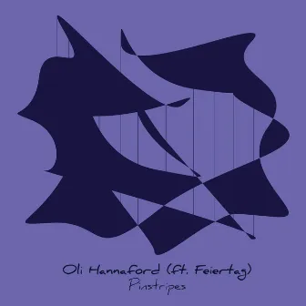 Pinstripes (feat. Feiertag) by Oli Hannaford