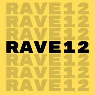 rave12 by rzch