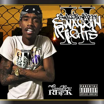 Swaggin' Rights 2 by SwaggBoyReek