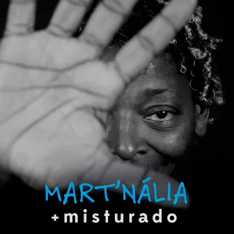 + Misturado by Mart'nália