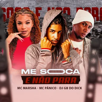 Me Soca e Não Para by Mc Panico