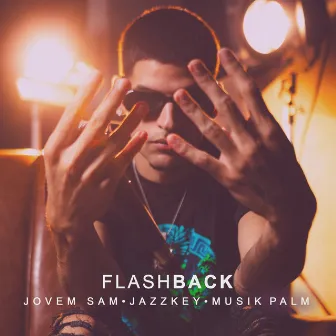 FLASHBACK by MUSIK PALM