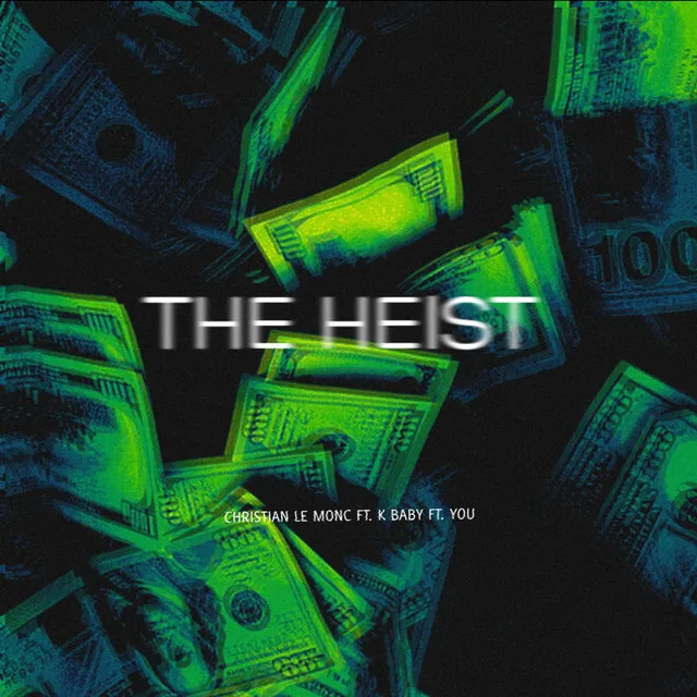 The Heist