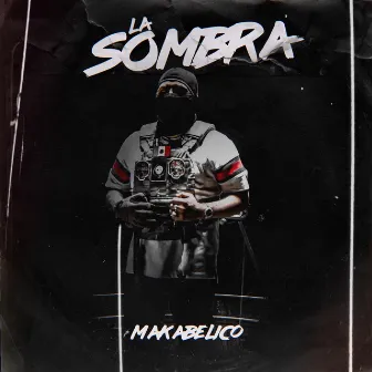 La Sombra by makabelic0