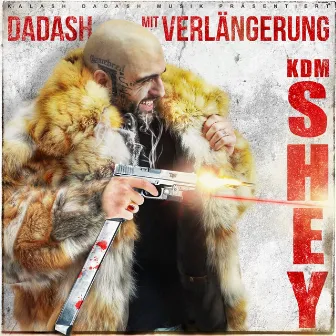 Dadash mit Verlängerung by KDM Shey