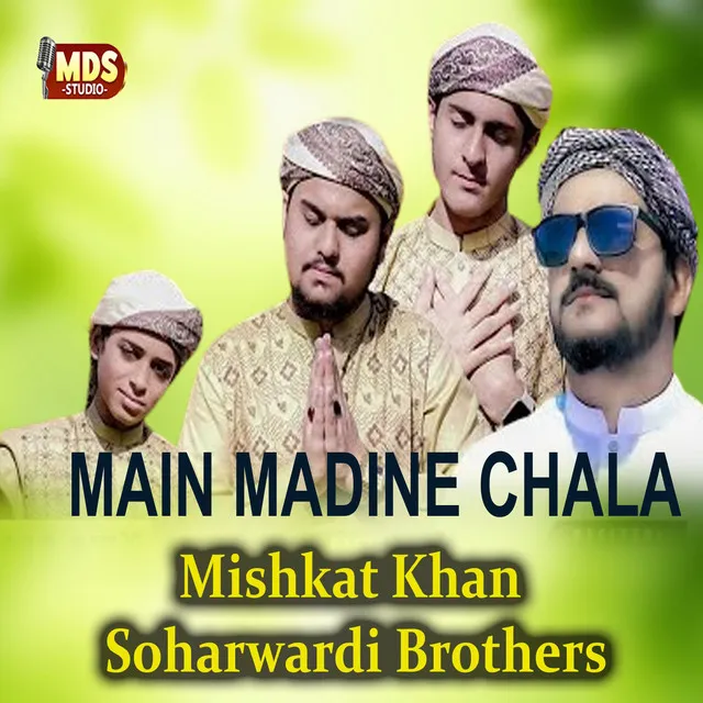 Main Madine Chala