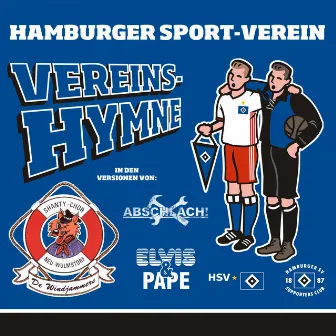 HSV Vereinshymne by Elvis & Pape