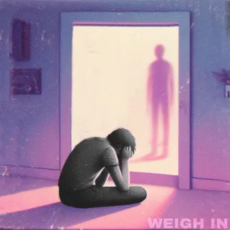 WEIGH IN by Elijah Ezell