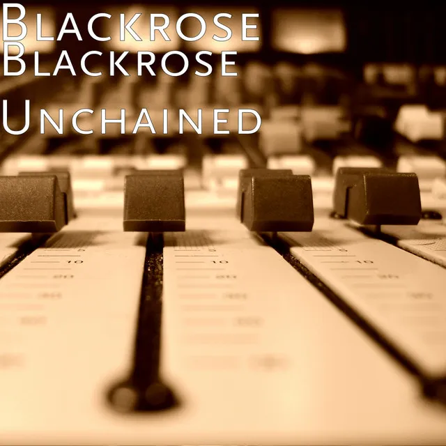 Blackrose Unchained