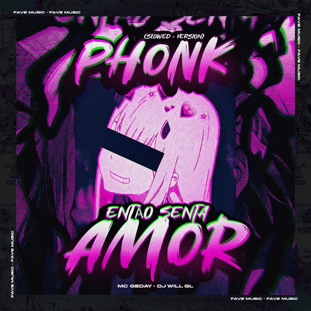 Phonk Então Senta Amor (Slowed + Version)