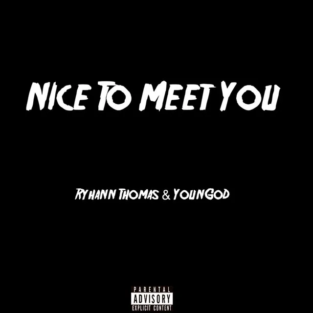 Nice To Meet You