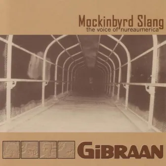 Mockinbyrd Slang: The Voice of Nureaumerica by Gibraan