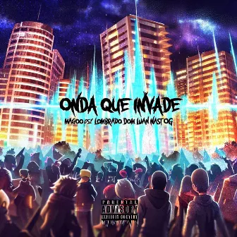 Onda Que Invade by Magoo 051