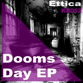 Dooms Day EP by Ettica