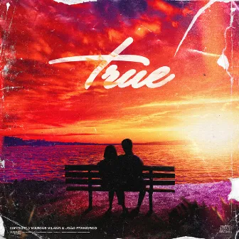 True by Marcus Vilano