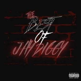 Best of Jay Diggy by Jay Diggy