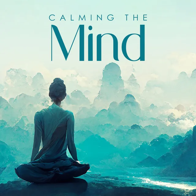 Calming the Mind: Buddhist Meditation, Deep Breath, Practice Mindfulness, Arouse Awareness