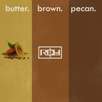 Butter Brown Pecan by Rich Lee