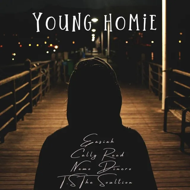 Young Homie (feat. Cally Reed, Nemo Dinero & T.S the Solution)