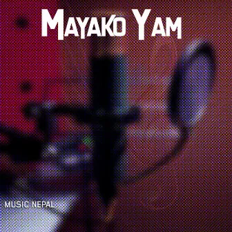 Mayako Yam by Shakti Ballav