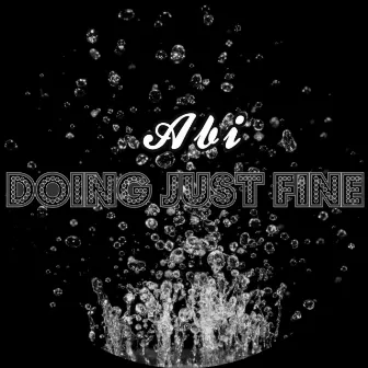 Doing Just Fine by Abi