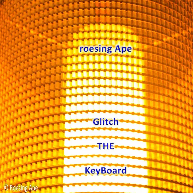 Glitch the Keyboard