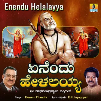 Enendu Helalayya - Single by Ramesh Chandra