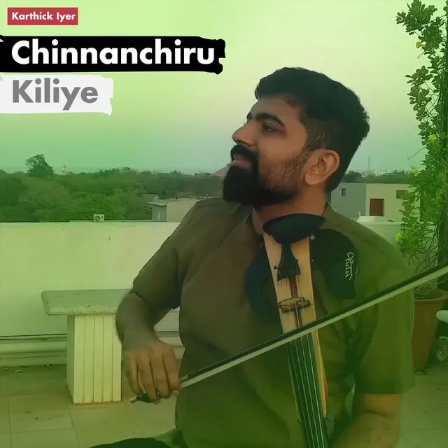 Chinnanchiru Kiliye