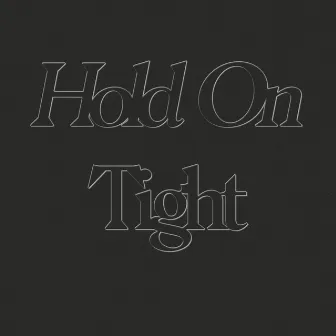 Hold On Tight by Thomas Azier