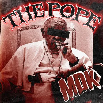 The Pope by Mob Dolla Krew