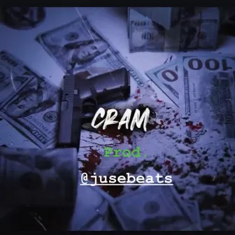 Cram by Lil $leepy