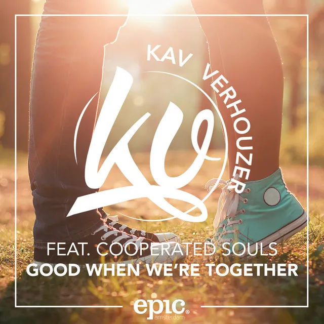 Good When We're Together (feat. Cooperated Souls) - Radio Edit