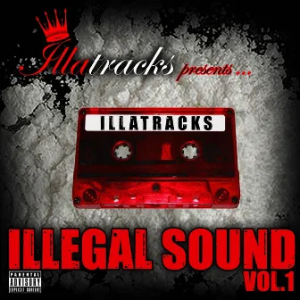 ILLEGAL SOUND by Illatracks